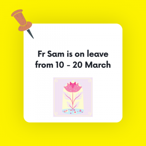 Fr Sam on Leave