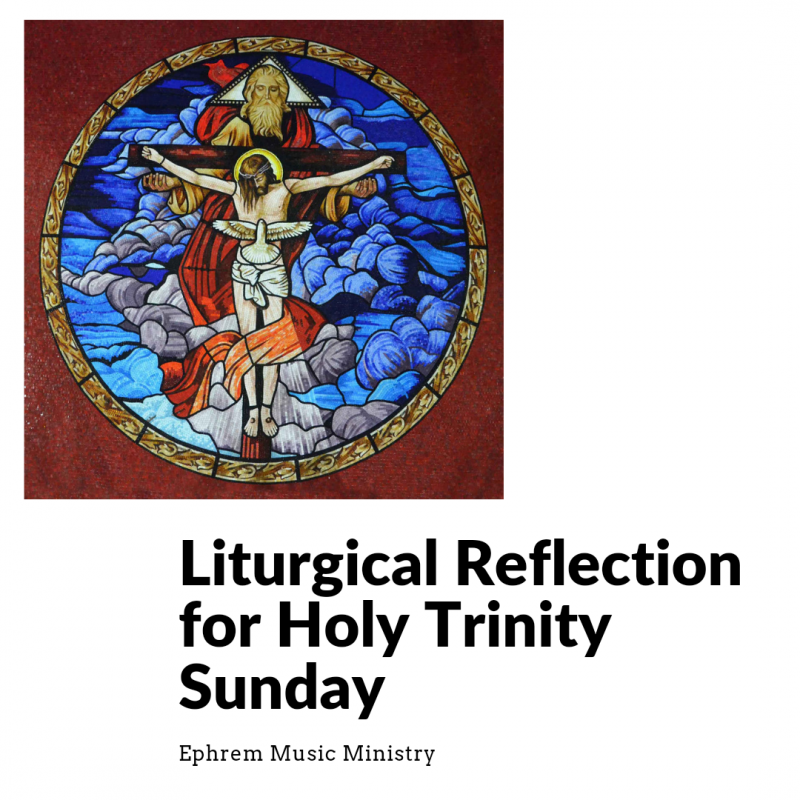 Liturgical Reflection For The Solemnity Of The Holy Trinity (Year B ...