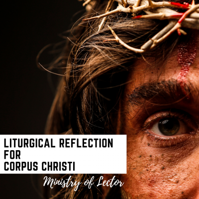 Liturgical Reflection For Corpus Christi – Church Of Saint Michael ...