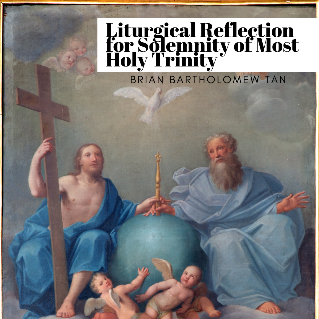 Liturgical Reflection for the Solemnity of the Most Holy Trinity