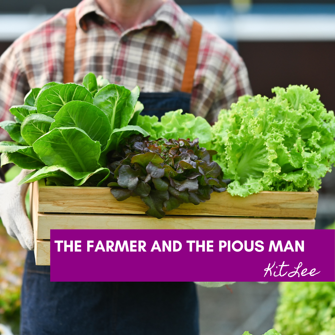 The Farmer and the Pious Man