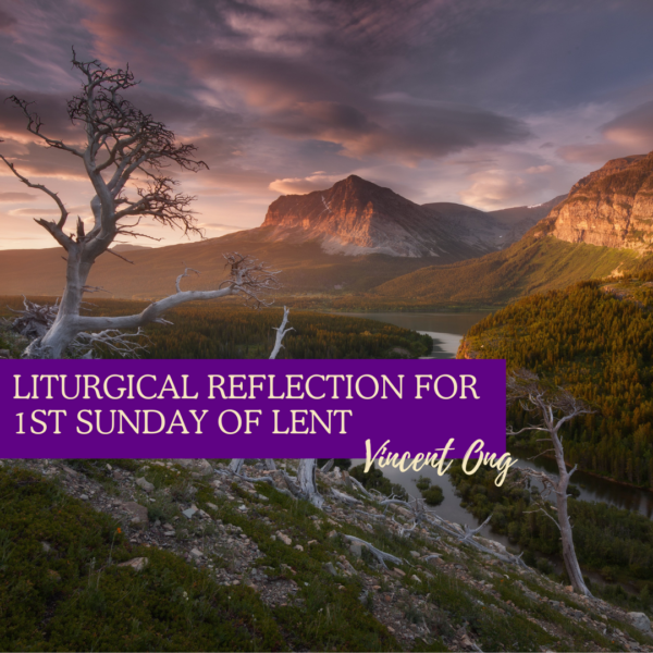 Liturgical Reflection For 1st Sunday Of Lent (Year B) – Church Of Saint ...